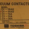 TOSHIBA HYDRAULICS LOW VOLTAGE VACUUM CONTACTOR