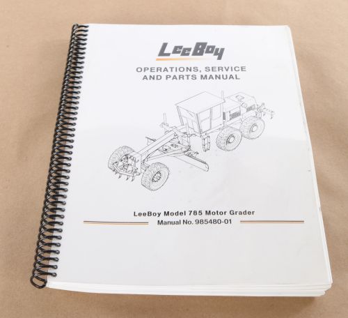 LEEBOY 785 OPERATIONS  SERVICE & PARTS MANUAL