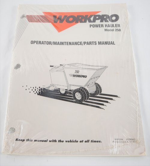 WORK PRO POWER HAULER 250 OPERATOR/MAINTENANCE MAUAL